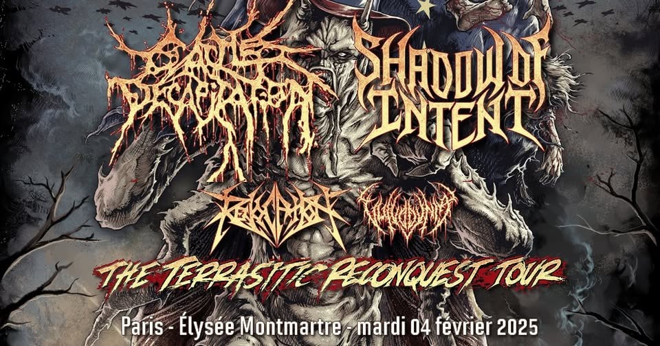 Cattle Decapitation & Shadow Of Intent, Revocation, Vulvodynia // Paris