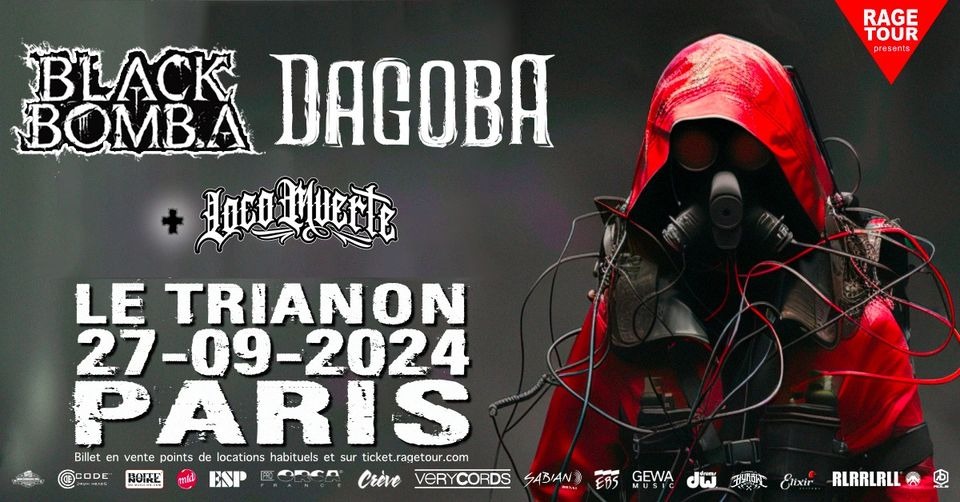 Black Bomb A + Dagoba + Loco Muerte - Trianon - 27/09