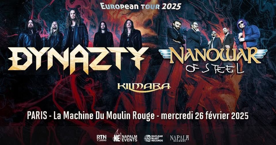 Dynazty, Nanowar of Steel, Kilmara @ Paris - La Machine du Moulin Rouge