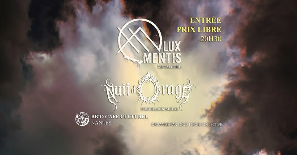 LUX MENTIS + NUIT D'ORAGE - BB'O CAFE