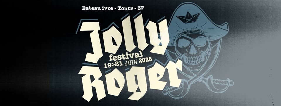 Jolly Roger Festival • Le Bateau ivre