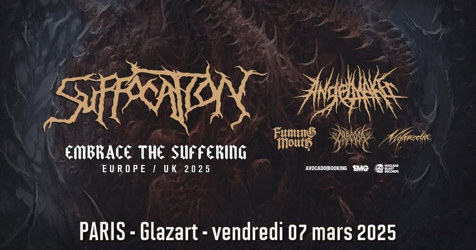 Suffocation, Angelmaker, Fuming Mouth, Carcosa, Mélancolia // Paris