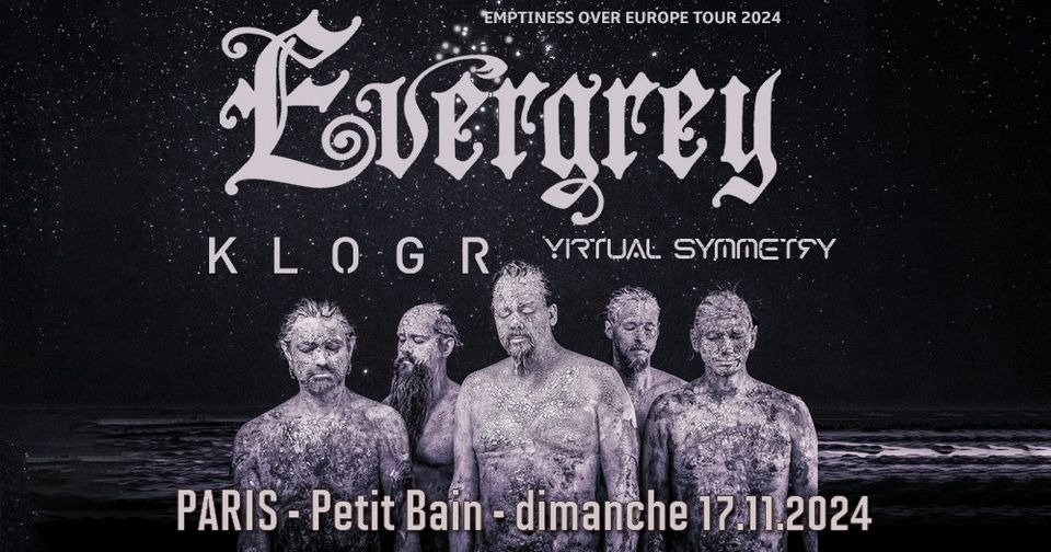 Evergrey, Klogr, Virtual Symmetry // Paris