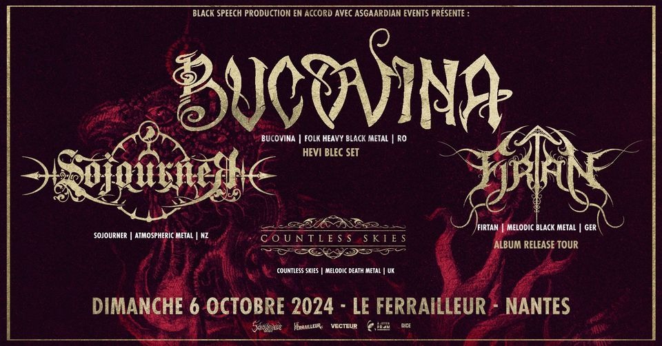 Bucovina + Sojourner + Firtan + Countless Skies - Nantes