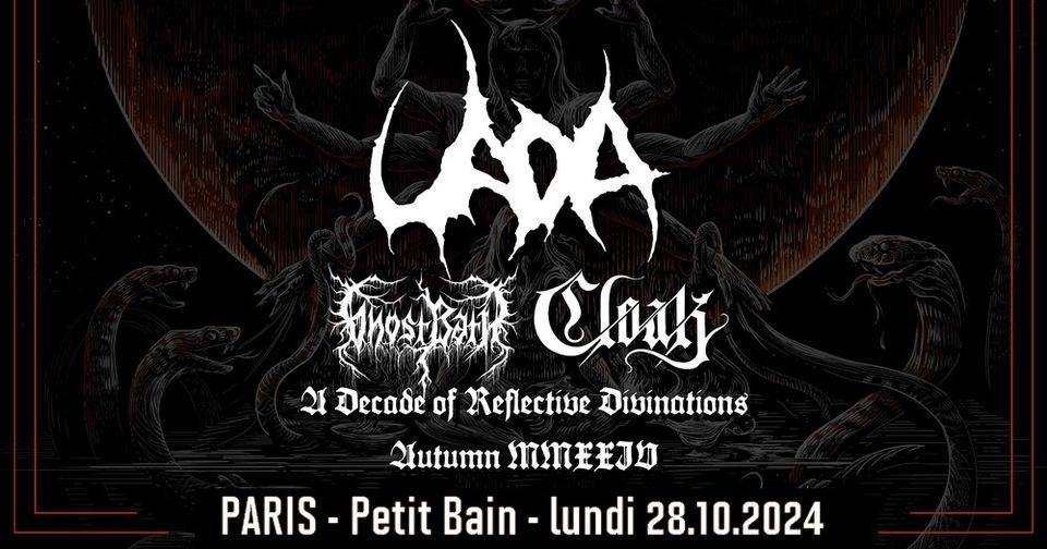 Uada, Ghost Bath, Cloak // Paris